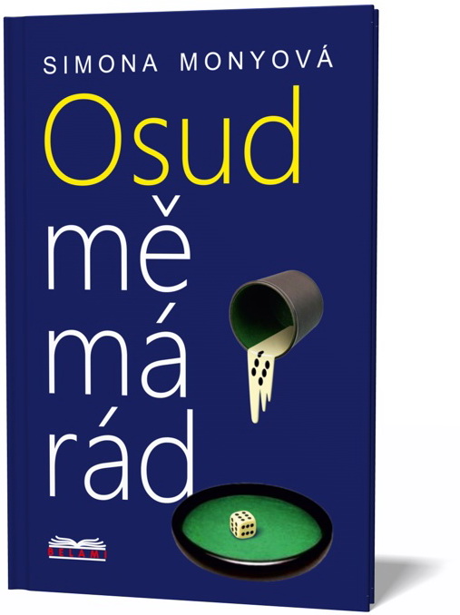 Osud mě má rád